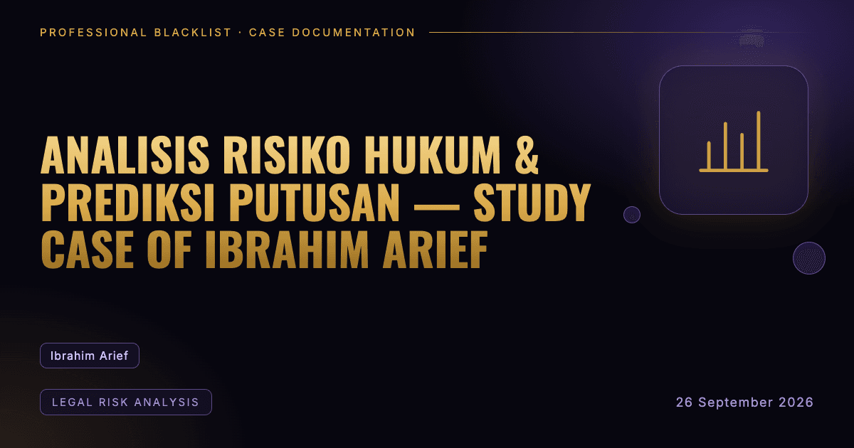 Header illustration: legal risk analysis involving Ibrahim Arief