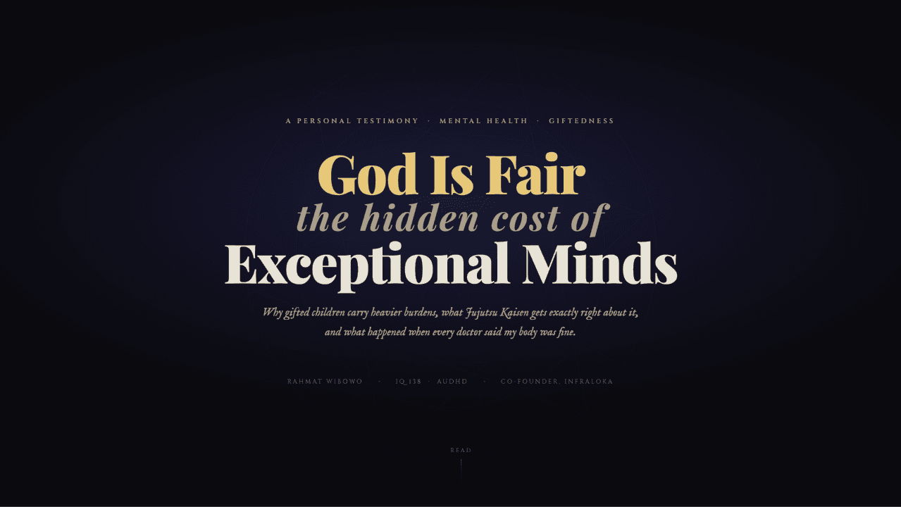 God Is Fair the hidden cost of Exceptional Minds: Study Case of Rahmat Wibowo