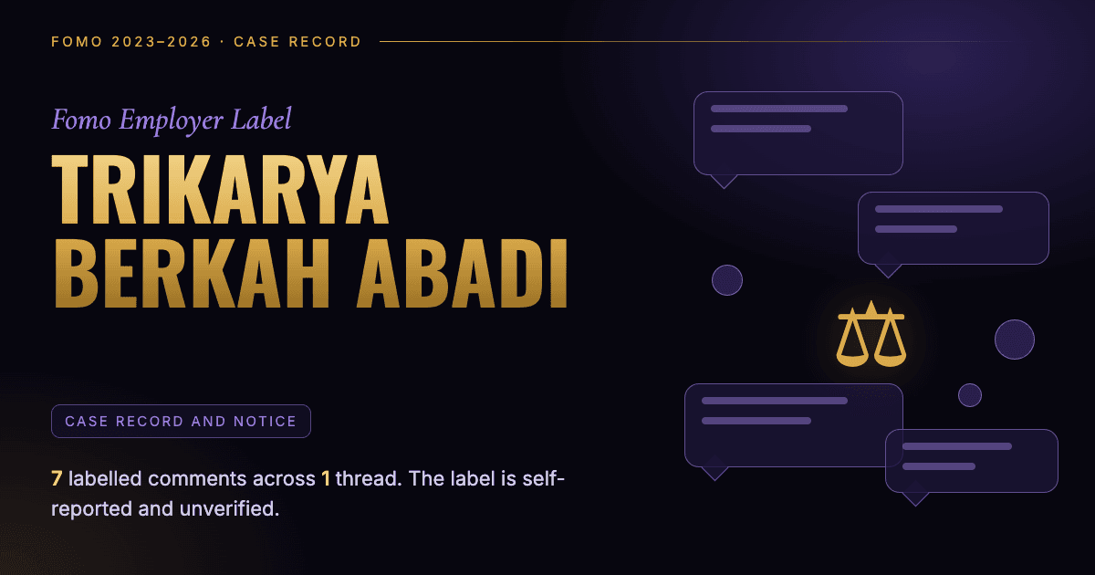 Header illustration: Fomo employer label Trikarya Berkah Abadi, case record and notice