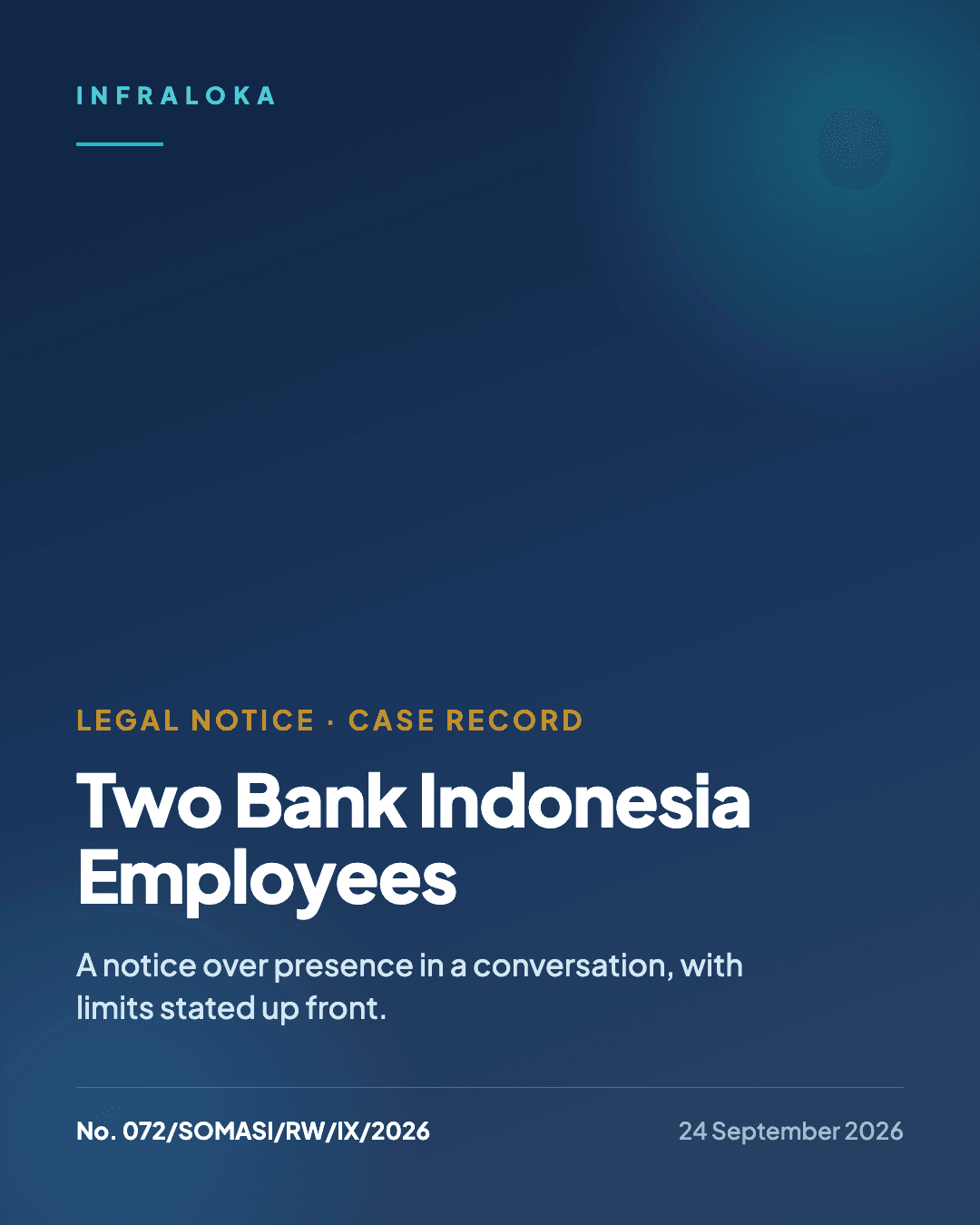 Case record: Legal Notice No. 072/SOMASI/RW/IX/2026, two Bank Indonesia employees