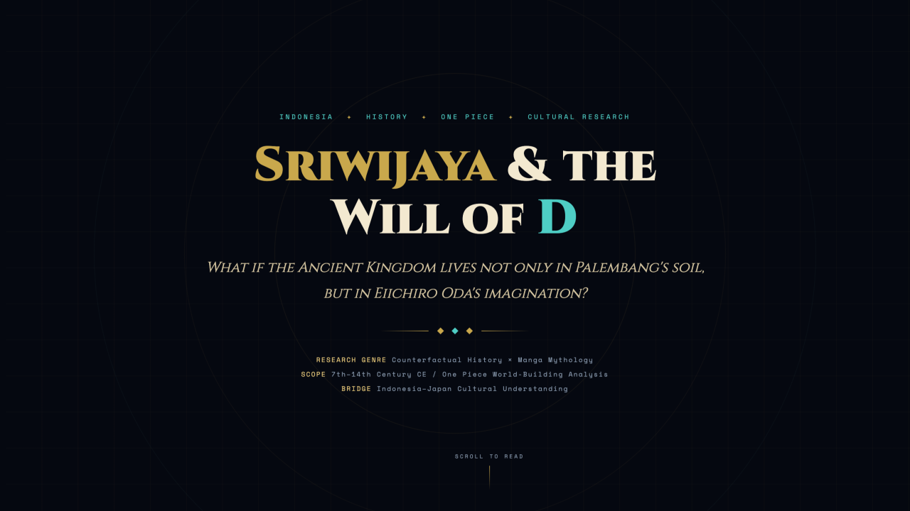 Sriwijaya & the Will of D By Rahmat Wibowo From Infraloka