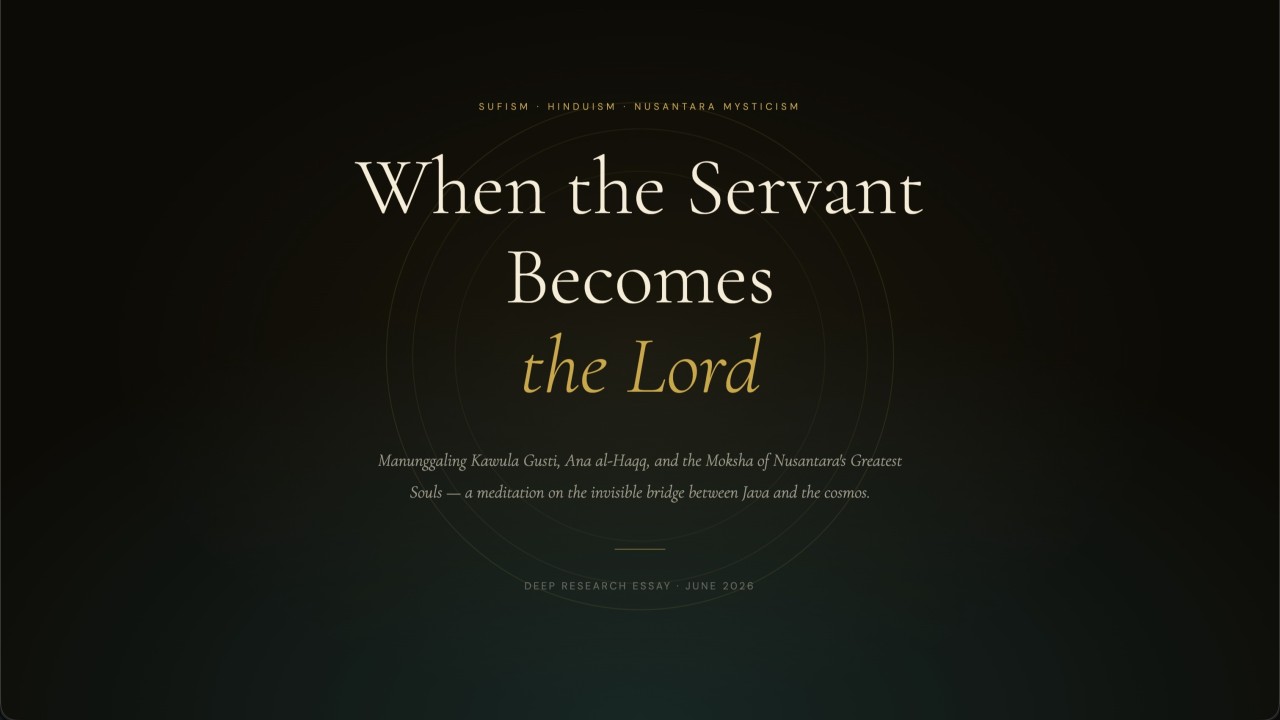 When the Servant Becomes the Lord: Sufism and Moksha By Rahmat Wibowo From InfraLoka