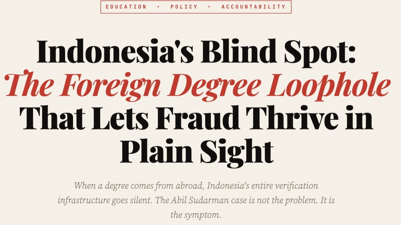 Indonesia's Blind Spot: The Foreign Degree Loophole That Lets Fraud Thrive in Plain Sight, Abil Sudarman and Marchel Shevchenko