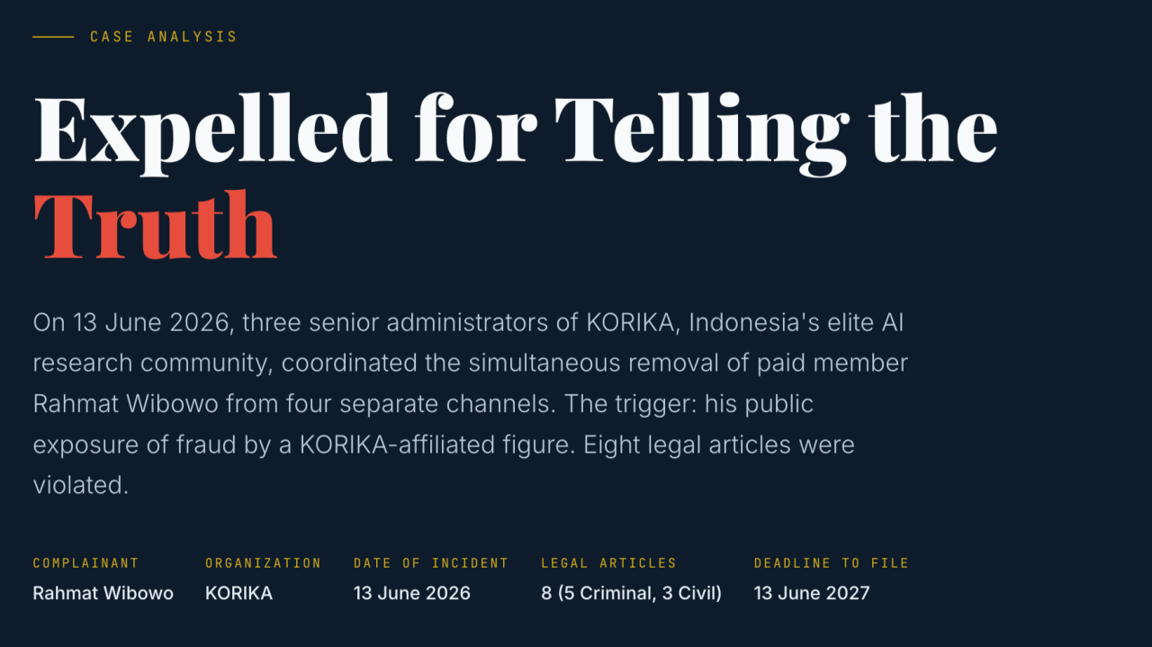 Expelled for Telling the Truth: KORIKA 's Politics and Legal Case Lead by Oskar Riandi , Suryadiputra Liawatimena , and Indra Kesuma