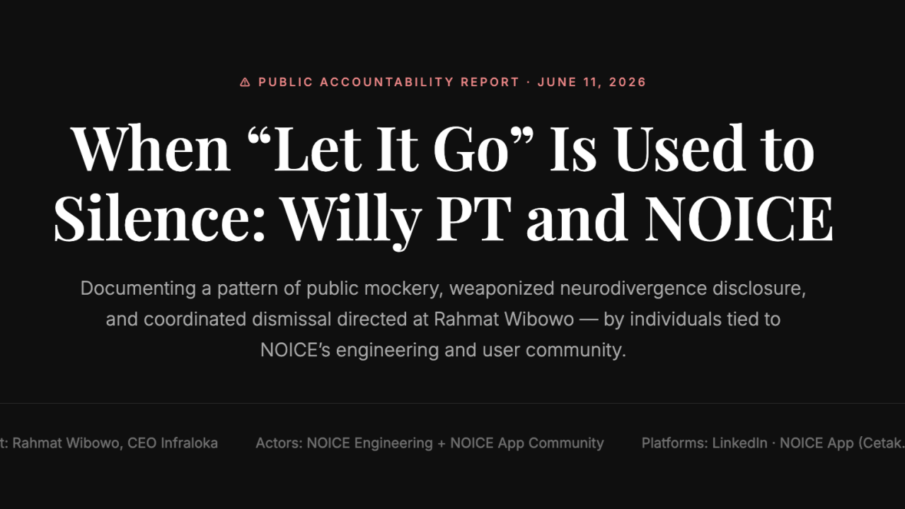When “Let It Go” Is Used to Silence: Willy PT and NOICE