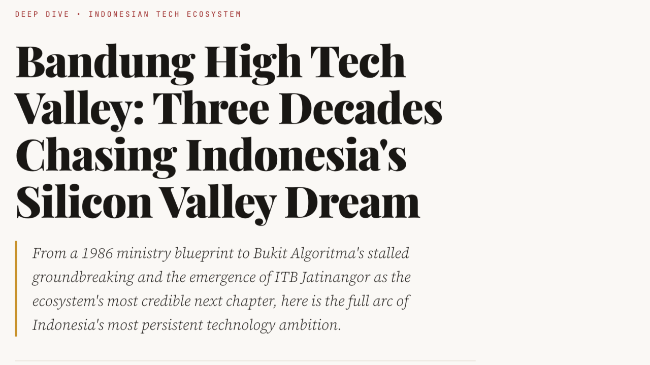 Bandung High Tech Valley: Three Decades Chasing Indonesia's Silicon Valley Dream By Rahmat Wibowo From InfraLoka