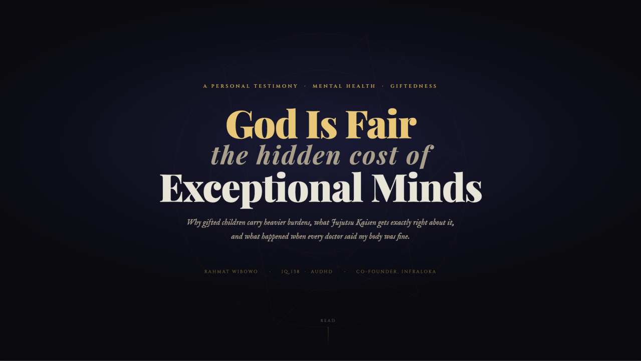 God Is Fair the hidden cost of Exceptional Minds: Study Case of Rahmat Wibowo