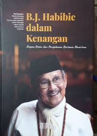 Cover of B.J. Habibie dalam Kenangan by Multiple contributors