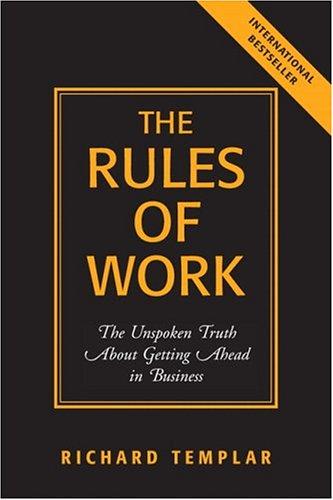 Cover of The Rules of Work by Richard Templar