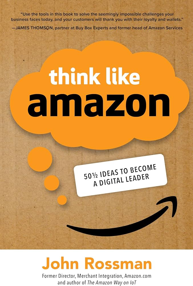 Cover of Think Like Amazon by John Rossman